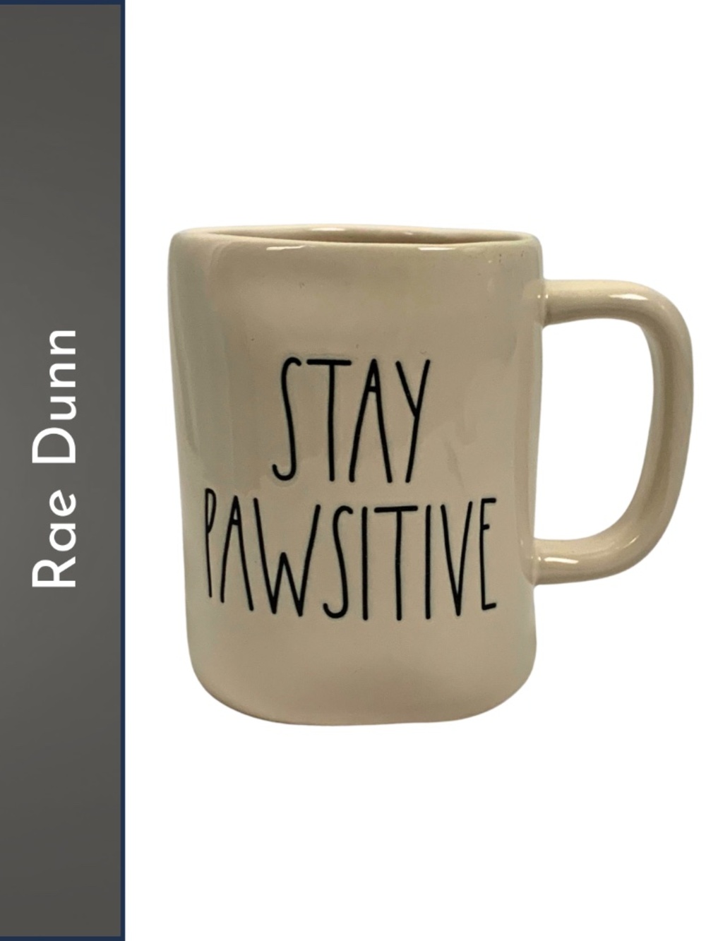 Rae Dunn Stay Pawsitive Cream and Black Mug